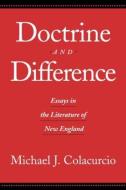 Doctrine and Difference di Michael J. Colacurcio edito da Routledge