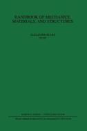 Handbook of Mechanics, Materials, and Structures di Alexander Blake, Blake, Martin edito da John Wiley & Sons
