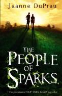 The People of Sparks di Jeanne DuPrau edito da Random House Children's Publishers UK