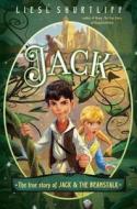 Jack: The True Story of Jack and the Beanstalk di Liesl Shurtliff edito da Listening Library (Audio)