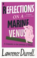 Reflections On A Marine Venus di Lawrence Durrell edito da Faber & Faber