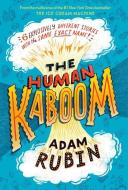 The Human Kaboom di Adam Rubin edito da PUTNAM YOUNG READERS