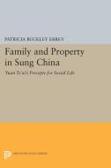 Family and Property in Sung China edito da Princeton University Press