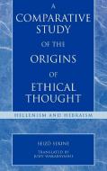 Comparative Study of the Origins of Ethical Thought di Seizo Sekine edito da Rowman & Littlefield Publishers, Inc.