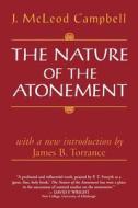 The Nature of the Atonement di John Mcleod Campbell edito da Wm. B. Eerdmans Publishing Company