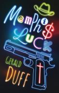 Memphis Luck di Gerald Duff edito da BOOKBABY
