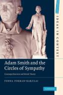 Adam Smith and the Circles of Sympathy di Fonna Forman-Barzilai edito da Cambridge University Press
