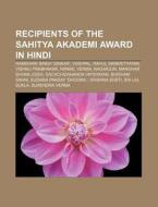 Recipients Of The Sahitya Akademi Award di Books Llc edito da Books LLC, Wiki Series