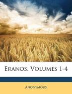 Eranos, Volumes 1-4 di Anonymous edito da Nabu Press