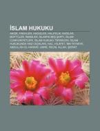 Islam Hukuku: Akide, Fakihler, Hadisler, di Kaynak Wikipedia edito da Books LLC, Wiki Series