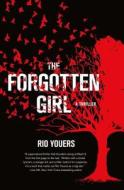 The Forgotten Girl di Rio Youers edito da St Martin's Press
