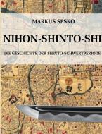 Nihon-shinto-shi di Markus Sesko edito da Lulu.com