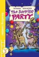 The Surprise Party di Martin Chatterton, Tony Bradman edito da Egmont UK Ltd