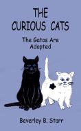 The Curious Cats di Beverley B. Starr edito da AuthorHouse