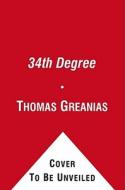 The 34th Degree: A Thriller di Thomas Greanias edito da Atria Books