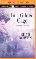 In a Gilded Cage di Rhys Bowen edito da Audible Studios on Brilliance
