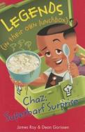 Chaz: Superbarf Surprise di Dean Gorissen, James Roy edito da CAPSTONE CLASSROOM