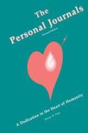 The Personal Journals: A Dedication to the Heart of Humanity di Sharon R. Poet edito da Createspace