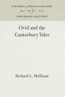 Ovid and the Canterbury Tales di Richard L. Hoffman edito da Pennsylvania University Press