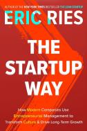 The Startup Way di Eric Ries edito da Random House LCC US