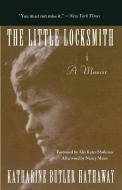 The Little Locksmith di Katharine Butler Hathaway edito da FEMINIST PR