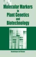 Molecular Markers in Plant Genetics and Biotechnology edito da Taylor & Francis Inc