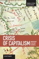Crisis Of Capitalism: Compendium Of Applied Economics (global Capitalism) di Luciano Vasapollo edito da Haymarket Books