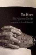 No More / c'Est Tout di Marguerite Duras edito da SEVEN STORIES