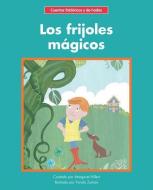 Los Frijoles Magicos = The Magic Beans di Margaret Hillert edito da NORWOOD HOUSE PR