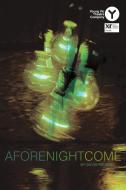 Afore Night Comes di David Rudkin edito da OBERON BOOKS