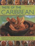 Taste Of The Caribbean di Rosamund Grant edito da Anness Publishing