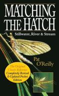 Matching the Hatch di Pat O'Reilly edito da Quiller Publishing Ltd