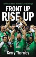Front Up, Rise Up di Gerry Thornley edito da Transworld Publishers Ltd