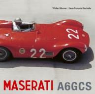Maserati A6gcs di Walter Bäumer, Jean-François Blachette edito da DALTON WATSON FINE BOOKS
