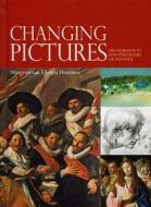 Changing Pictures: Discoloration in 15th-17th-Century Oil Paintings di Margriet Van Eikema Hommes edito da Archetype Publications