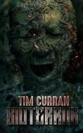Bioterror di Tim Curran edito da LIGHTNING SOURCE INC