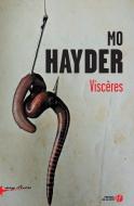 Visceres di Mo Hayder edito da DISTRIBOOKS INTL INC