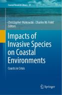Impacts Of Invasive Species On Coastal Environments edito da Springer Nature Switzerland Ag