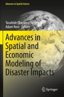 Advances in Spatial and Economic Modeling of Disaster Impacts edito da Springer International Publishing