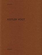 Kistler Vogt edito da Quart Verlag Luzern