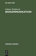 Biokommunikation di Günter Tembrock edito da De Gruyter