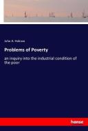 Problems of Poverty di John A. Hobson edito da hansebooks