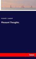 Pleasant Thoughts di Elizabeth F. Campbell edito da hansebooks