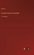 Psychiatrisches Centralblatt di Anonym edito da Outlook Verlag
