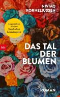 Das Tal der Blumen di Niviaq Korneliussen edito da Btb