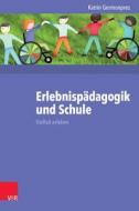 Erlebnispädagogik und Schule di Katrin Germonprez edito da Vandenhoeck + Ruprecht