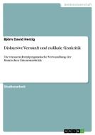 Diskursive Vernunft und radikale Sinnkritik di Björn David Herzig edito da GRIN Publishing