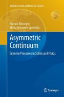 Asymmetric Continuum di Roman Teisseyre, Maria Teisseyre-Jelenska edito da Springer Berlin Heidelberg