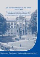 Die Universitat Rostock In Den Jahren 1933-1945 di Gisela Boeck, Hans-Uwe Lammel edito da Books On Demand