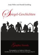 Spiegel-Geschichten di Harald Knobling, Antje Pöllot edito da Books on Demand